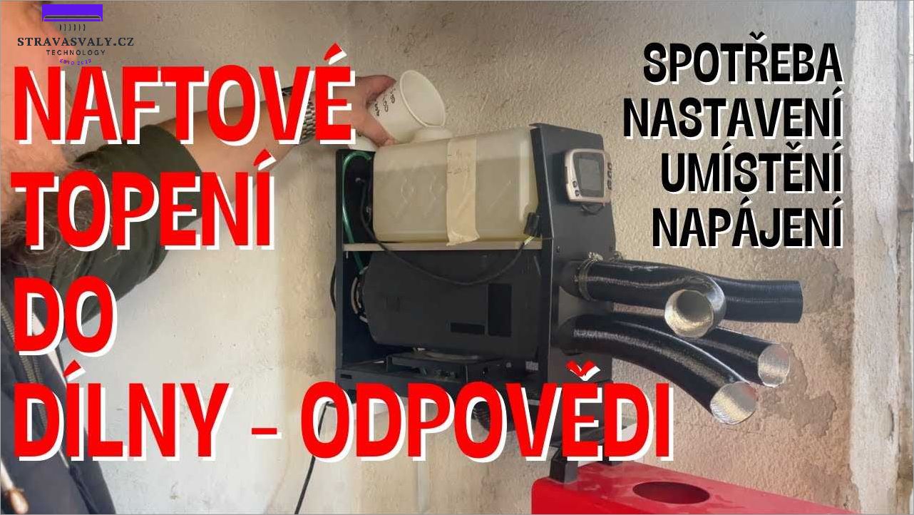 Výhody naftového topení do garáže